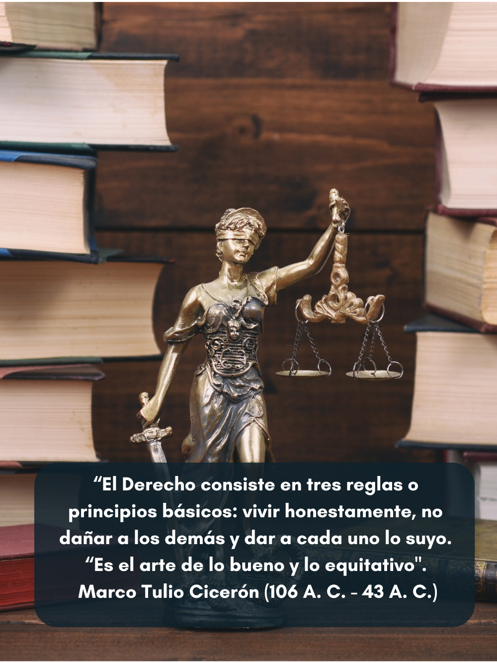 Dama de la libertad: el derecho consiste en tres reglas o p principios básicos: vivir honestamente, no dañar a los demás y dar a cada uno lo suyo.